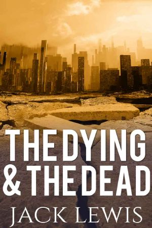 [The Dying & The Dead 01] • The Dying & The Dead 1